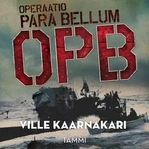 «Operaatio Para Bellum» by Ville Kaarnakari