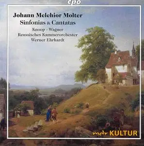 Werner Ehrhardt, Reussisches Kammerorchester - Johann Melchior Molter: Sinfonias & Cantatas (2017)