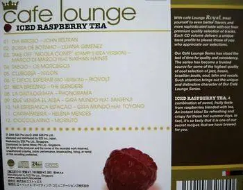 Cafe Lounge - Iced Raspberry Tea (2006)