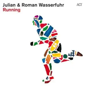Julian & Roman Wasserfuhr - Running (2013) [Official Digital Download]