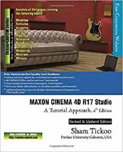 MAXON CINEMA 4D R17 Studio: A Tutorial Approach