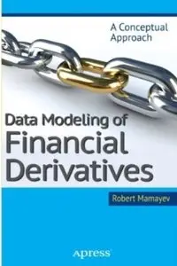 Data Modeling of Financial Derivatives: A Conceptual Approach [Repost]