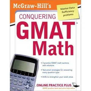 Robert Moyer, "McGraw-Hill's Conquering the GMAT Math: MGH's Conquering GMAT Math"