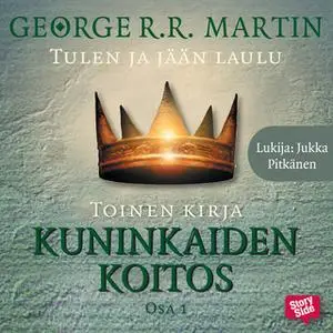 «Kuninkaiden koitos - osa 1» by George R.R. Martin