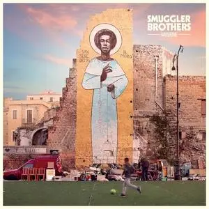 Smuggler Brothers - Musione (2019)