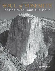 Soul of Yosemite: Portraits Of Light And Stone (repost)