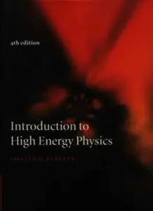 Introduction to High Energy Physics (4th edition)