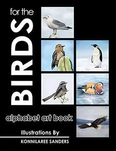 For the Birds: Alphabet Art Book