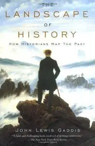 The Landscape of History: How Historians Map the Past (Repost)