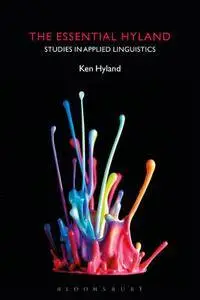 The Essential Hyland: Studies in Applied Linguistics