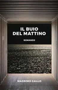 Il buio del mattino