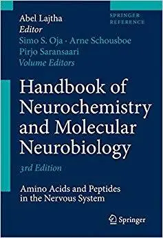 Handbook of Neurochemistry and Molecular Neurobiology: Amino Acids and Peptides in the Nervous System