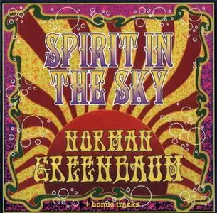 Norman Greenbaum - Spirit In The Sky: The Best Of Norman Greenbaum (2009)