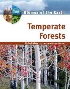 Temperate Forests (Biomes of the Earth) (repost)