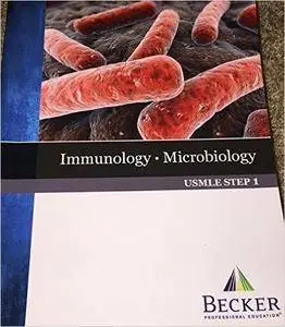 Becker USMLE Step 1 Immunology, Microbiology