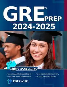 Gre Test Prep: 8 Full-Length Practice Tests + 500 Math Flashcards.