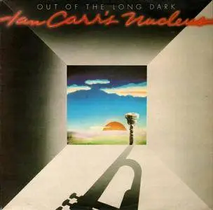Ian Carr's Nucleus - Out Of The Long Dark (1979) {Capitol} **[RE-UP]**