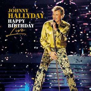 Johnny Hallyday - Happy Birthday Live (2020)