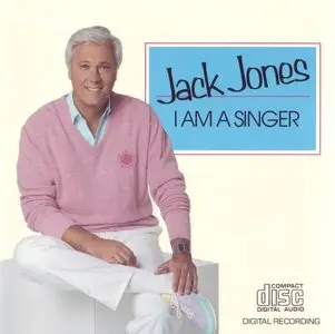 Jack Jones - I Am A Singer (1987)
