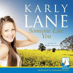 «Someone Like You» by Karly Lane