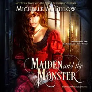 «Maiden and the Monster» by Michelle M. Pillow