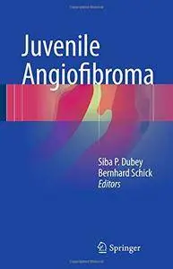 Juvenile Angiofibroma [Repost]