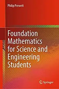 Foundation Mathematics for Science and Engineering Students