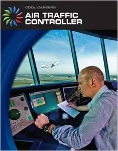 Air Traffic Controller (Cool Careers (Cherry Lake)) by Nancy Robinson Masters