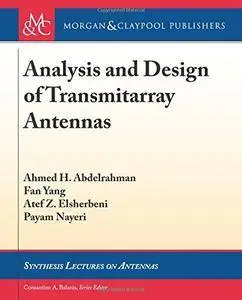 Analysis and Design of Transmitarray Antennas