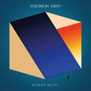 Solomon Grey - Human Music (2018) [Official Digital Download]