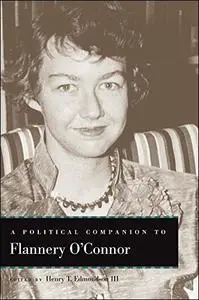 A Political Companion to Flannery O'Connor