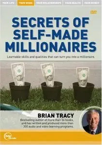 Brian Tracy - Secrets Of Self-Made Millionaires