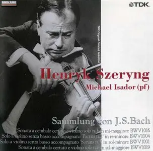 J.S. Bach: Sonatas & Partitas / Henryk Szeryng ＆Michael Isador (2002)