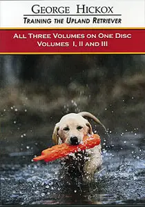 George Hickox: Training The Upland Retriever DVD