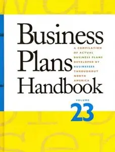 Business Plans Handbook, Volume 23