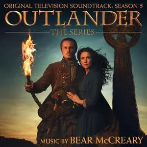 Bear McCreary - Outlander: Season 5 (Original Television Soundtrack) (2020)