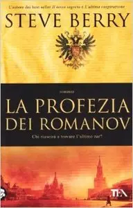 Steve Berry – La profezia dei Romanov