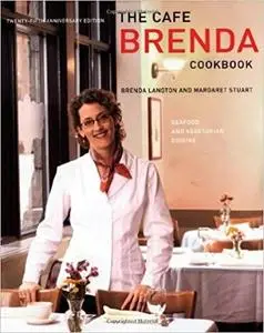 Cafe Brenda Cookbook: Seafood and Vegetarian Cuisine