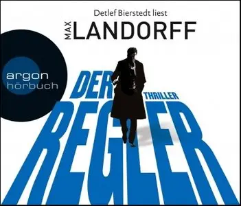 Max Landorff - Der Regler