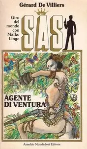 Gérard De Villiers - SAS: Agente di ventura