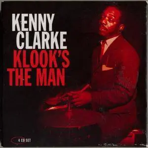 Kenny Clarke - Klook's The Man (2007) {4CD Box Set Properbox 120 rec 1938-1956}