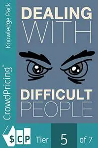 Dealing with Difficult People: Learn how to confidently implement different strategies for dealing with difficult people.