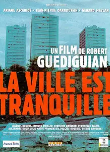 La ville est tranquille/The Town Is Quiet (2000)
