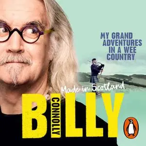 «Made In Scotland» by Billy Connolly