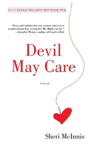 «Devil May Care» by Sheri McInnis