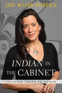 "Indian" in the Cabinet: Speaking Truth to Power