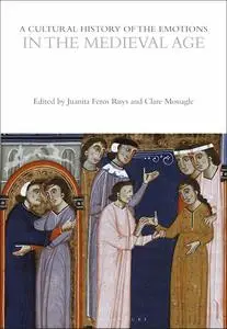 A Cultural History of the Emotions in the Medieval Age