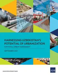 «Harnessing Uzbekistan’s Potential of Urbanization» by Asian Development Bank