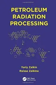 Petroleum Radiation Processing (Repost)