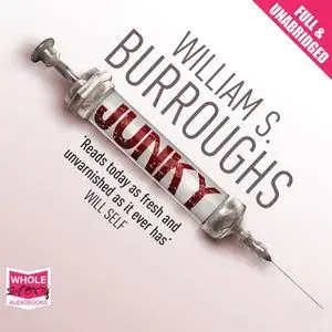 «Junky» by William S. Burroughs